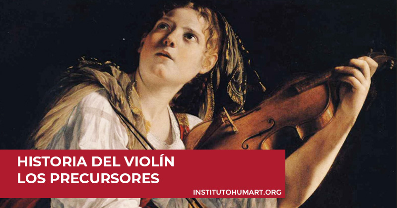 Historia del violín - Los precursores